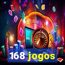 168 jogos